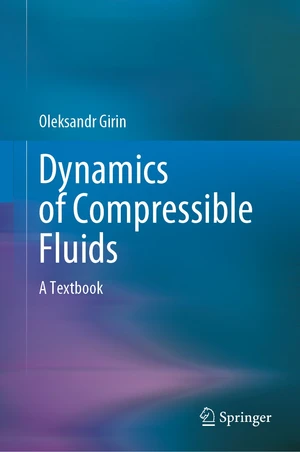 Dynamics of Compressible Fluids