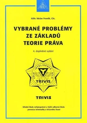 Vybrané problémy ze základů teorie práva