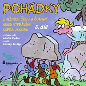 Různí interpreti – Pohádky z Jižních Čech a Šumavy aneb Vyprávění kapra Jakuba 3.díl CD