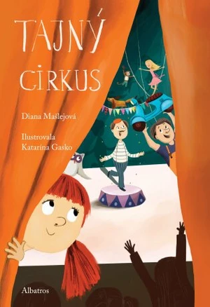 Tajný cirkus - Diana Mašlejová - e-kniha