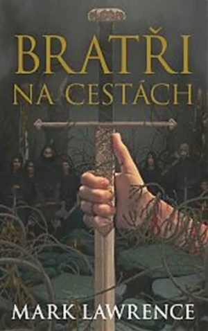 Bratři na cestách - Mark Lawrence