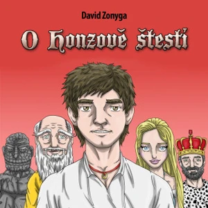 O Honzově štěstí - David Zonyga - audiokniha