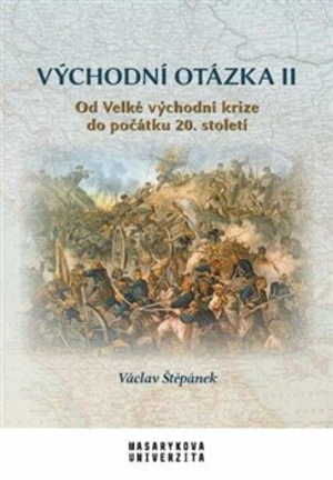 Východní otázka II - Václav Štěpánek