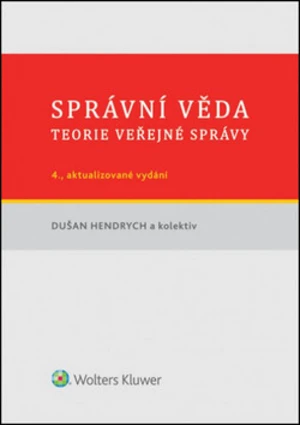 Správní věda - Dušan Hendrych