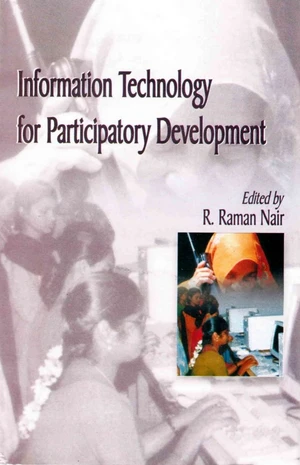 Information Technology for Participatory Development