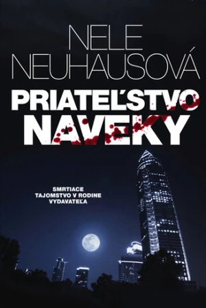 Priateľstvo naveky - Nele Neuhausová