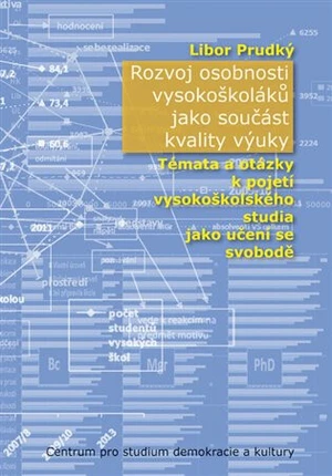 Rozvoj osobnosti vysokoškoláků jako součást kvality výuky - Libor Prudký