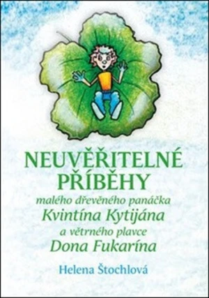 Neuvěřitelné příběhy - Helena Štochlová