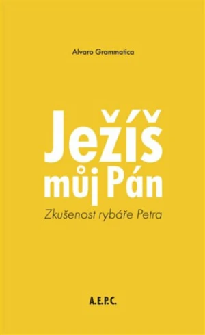 Ježíš můj Pán - Alvaro Grammatica