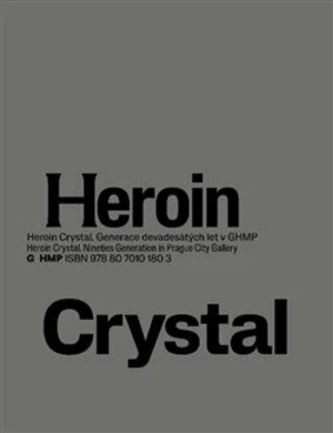 Heroin Crystal - Olga Malá