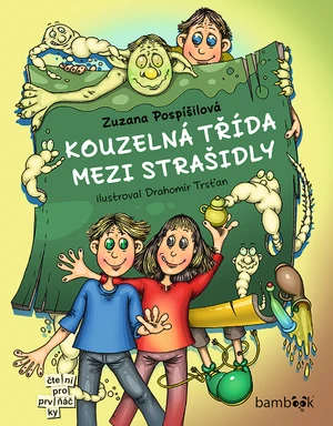 Kniha: Kouzelná třída mezi strašidly od Pospíšilová Zuzana