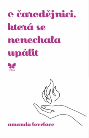 O čarodějnici, která se nenechala upálit (Defekt) - Amanda Lovelace