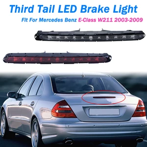 LED Rear High Mount Stop Signal Lamp 3RD Third Tail Brake Light Fit For Mercedes Benz E-Class W211 2003 - 2009 Car Accessories