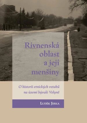 Rivnenská oblast a její menšiny - Luděk Jirka