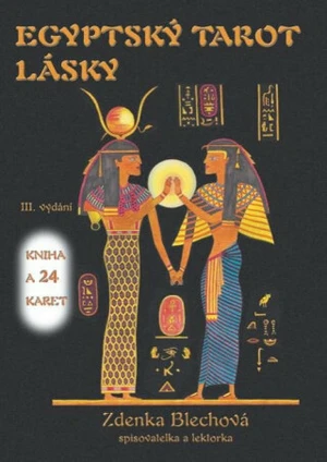 Egyptský tarot lásky - Zdenka Blechová