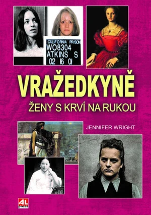 Vražedkyně - Wright Jennifer