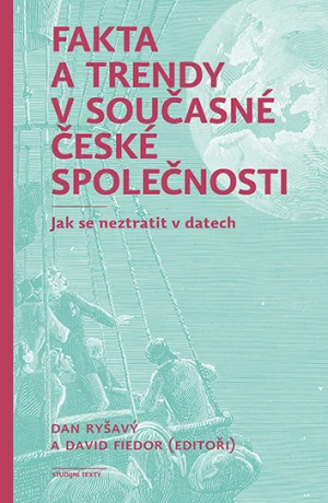 Fakta a trendy v současné české společnosti - Dan Ryšavý, David Fiedor - e-kniha