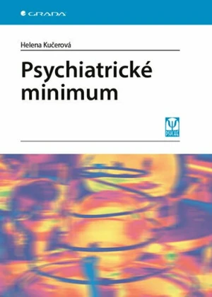 Psychiatrické minimum - Helena Kučerová