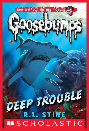 Deep Trouble (Classic Goosebumps #2)