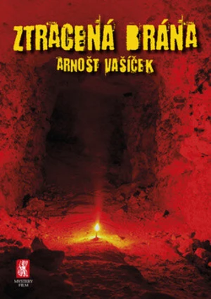 Ztracená brána - Arnošt Vašíček