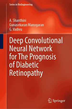 Deep Convolutional Neural Network for The Prognosis of Diabetic Retinopathy