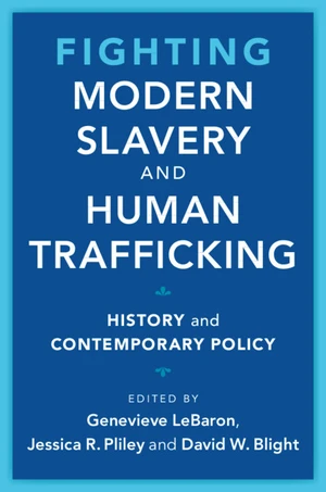 Fighting Modern Slavery and Human Trafficking