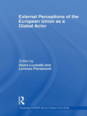 External Perceptions of the European Union as a Global Actor