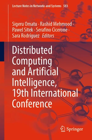 Distributed Computing and Artificial Intelligence, 19th International Conference