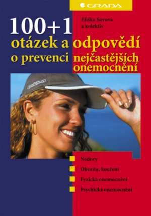 E-kniha: 100+1 otázek a odpovědí o prevenci nejčastějších onemocnění od Sovová Eliška