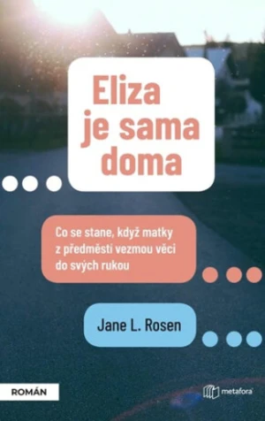 Eliza je sama doma - Jane L. Rosenová