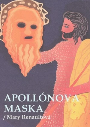 Apollónova maska - Mary Renaultová