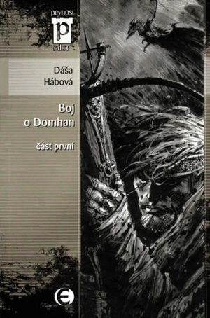 Boj o Domhan část první - Dana Hábová