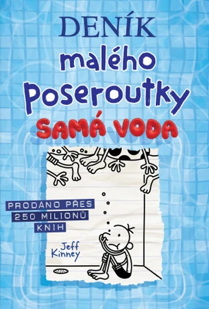 Deník malého poseroutky 15 - Samá voda - Jeff Kinney