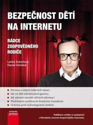 Bezpečnost dětí na Internetu - Daniel Dočekal, Lenka Eckertová - e-kniha