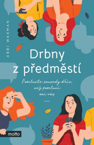 Drbny z předměstí - Abbi Waxman