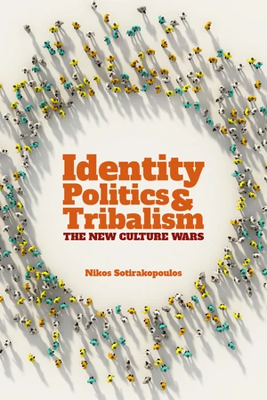 Identity Politics and Tribalism