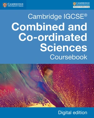 Cambridge IGCSEÂ® Combined and Co-ordinated Sciences Coursebook Digital Edition