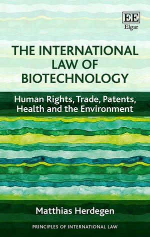 The International Law of Biotechnology