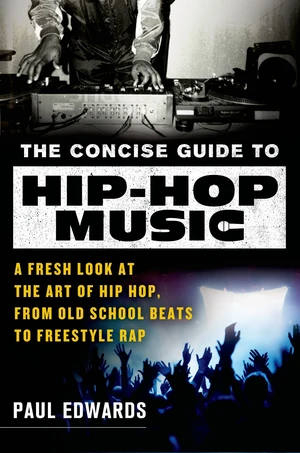 The Concise Guide to Hip-Hop Music