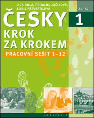 Česky krok za krokem 1 Pracovní sešit (lekce 1-12)