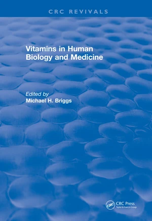 Vitamins In Human Biology and Medicine (1981)