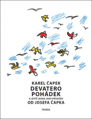 Devatero pohádek - Karel Čapek, Josef Čapek