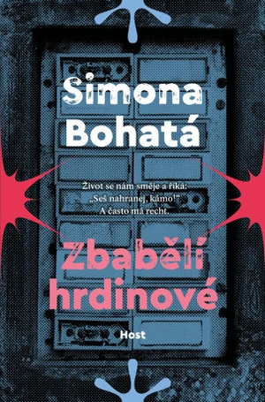 Zbabělí hrdinové - Simona Bohatá