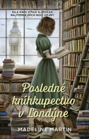 Posledné kníhkupectvo v Londýne - Madeline Martinová