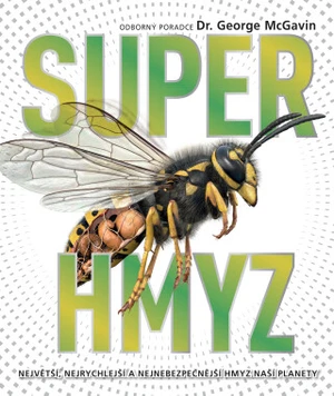 Super Hmyz (Defekt) - George C. McGavin