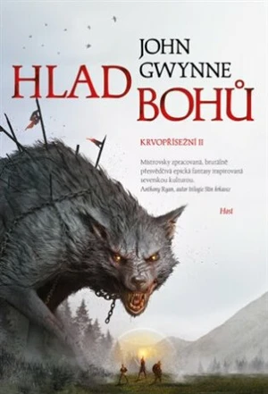 Hlad bohů - John Gwynne