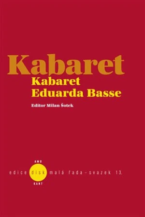 Kabaret Eduarda Basse - Milan Šotek