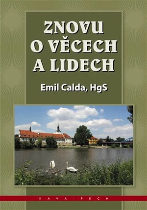 Znovu o věcech a lidech - Emil Calda