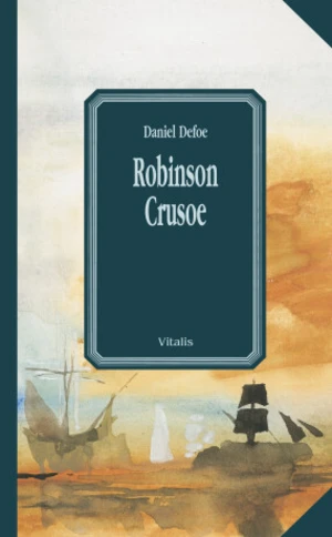 Robinson Crusoe - Daniel Defoe