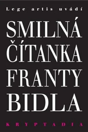 Smilná čítanka Franty Bidla - Kryptadia V. - František Bidlo